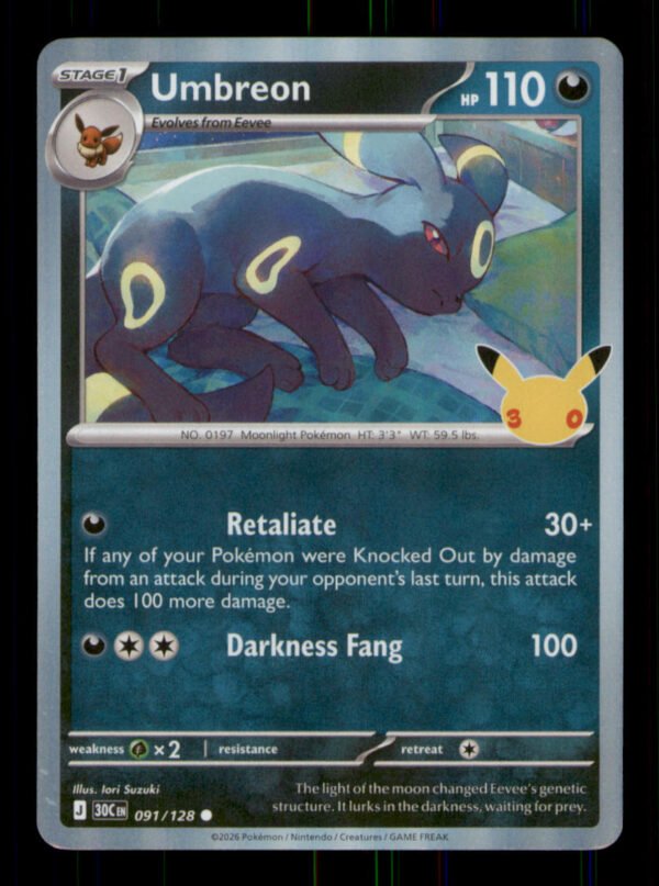 e1a8b22290ac5c045ffe68eb81e6cd97.jpg Umbreon 091/128 ME: 30th Celebration Holo TCG Pokemon LP