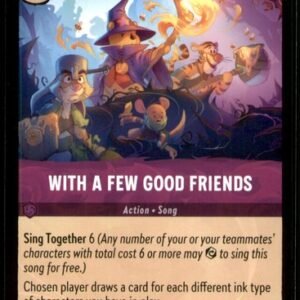 With a Few Good Friends 65/204 Attack of the Vine! Disney Lorcana NM